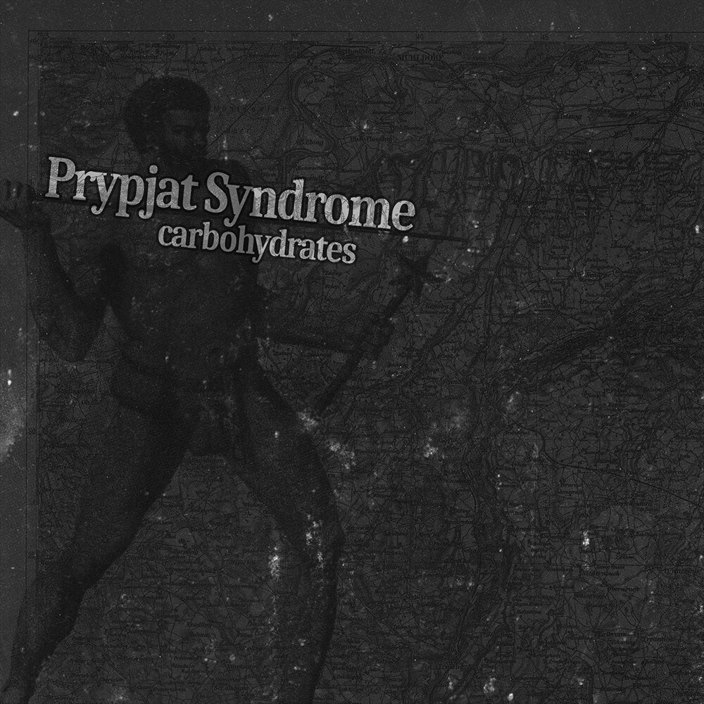 Prypjat Syndrome / Matthias Marggraff / CD-Cover: Carbohydrates (2017)